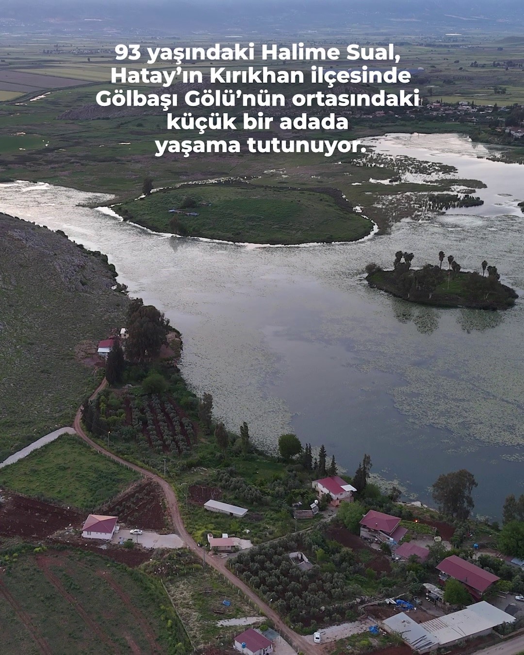 Gölün ortasındaki adada yaşayan 93 yaşındaki kadının korkularına son veren iyilik kayıkla ulaştı