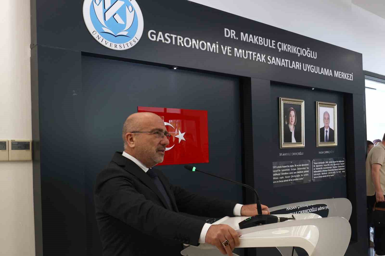 KAYÜ’de Dr. Makbule Çıkrıkçıoğlu Gastronomi ve Mutfak Sanatları Uygulama Merkezi’nin açılışı yapıldı