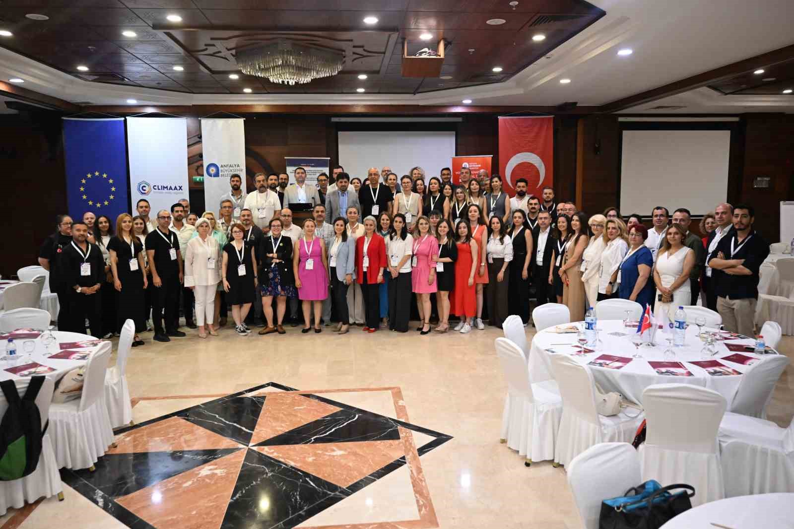 Antalya Büyükşehir Belediyesi, CLIMAAX Projesi kapsamında çalıştay düzenledi
