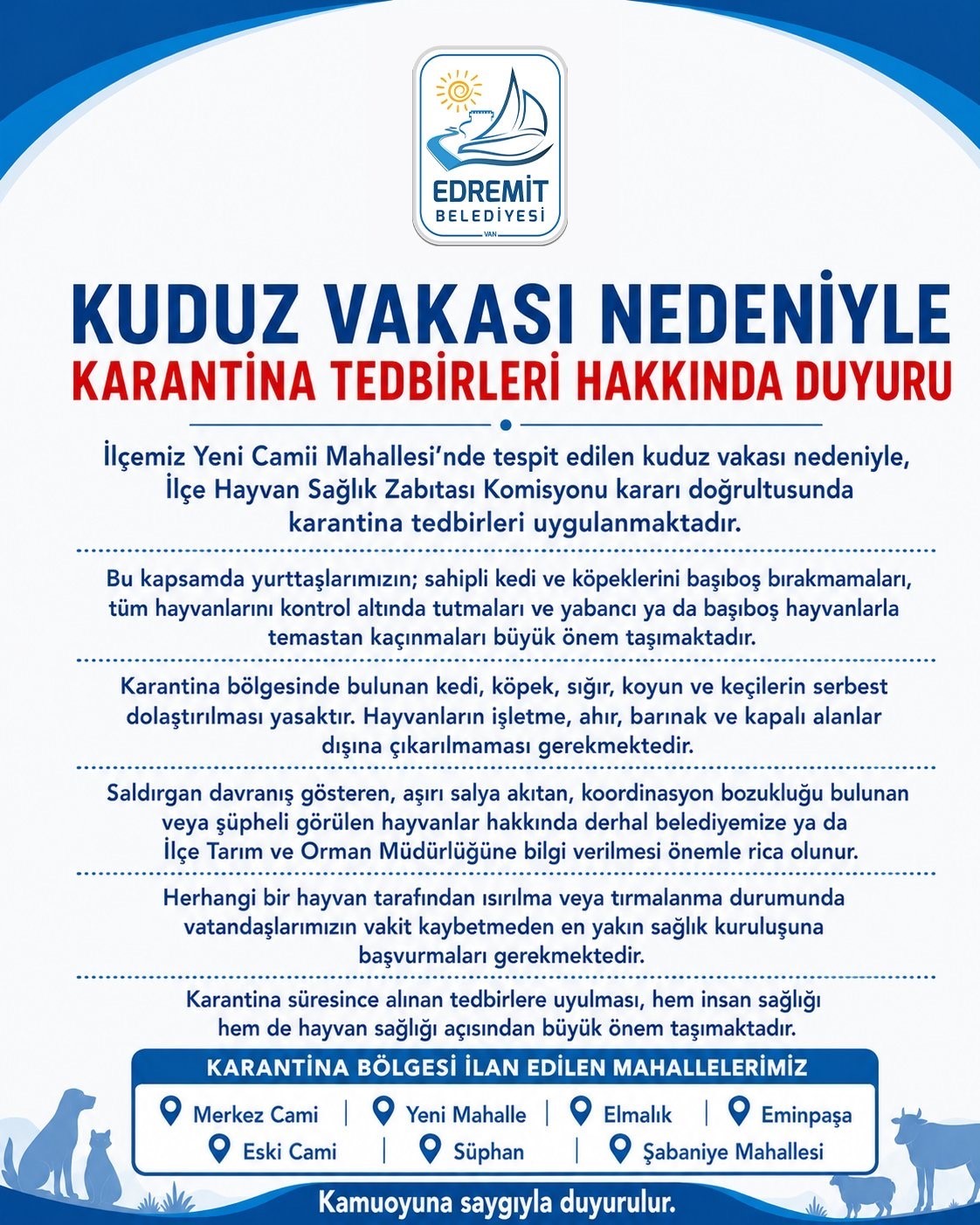 Edremit’te kuduz vakası sonrası karantina uygulaması başladı
