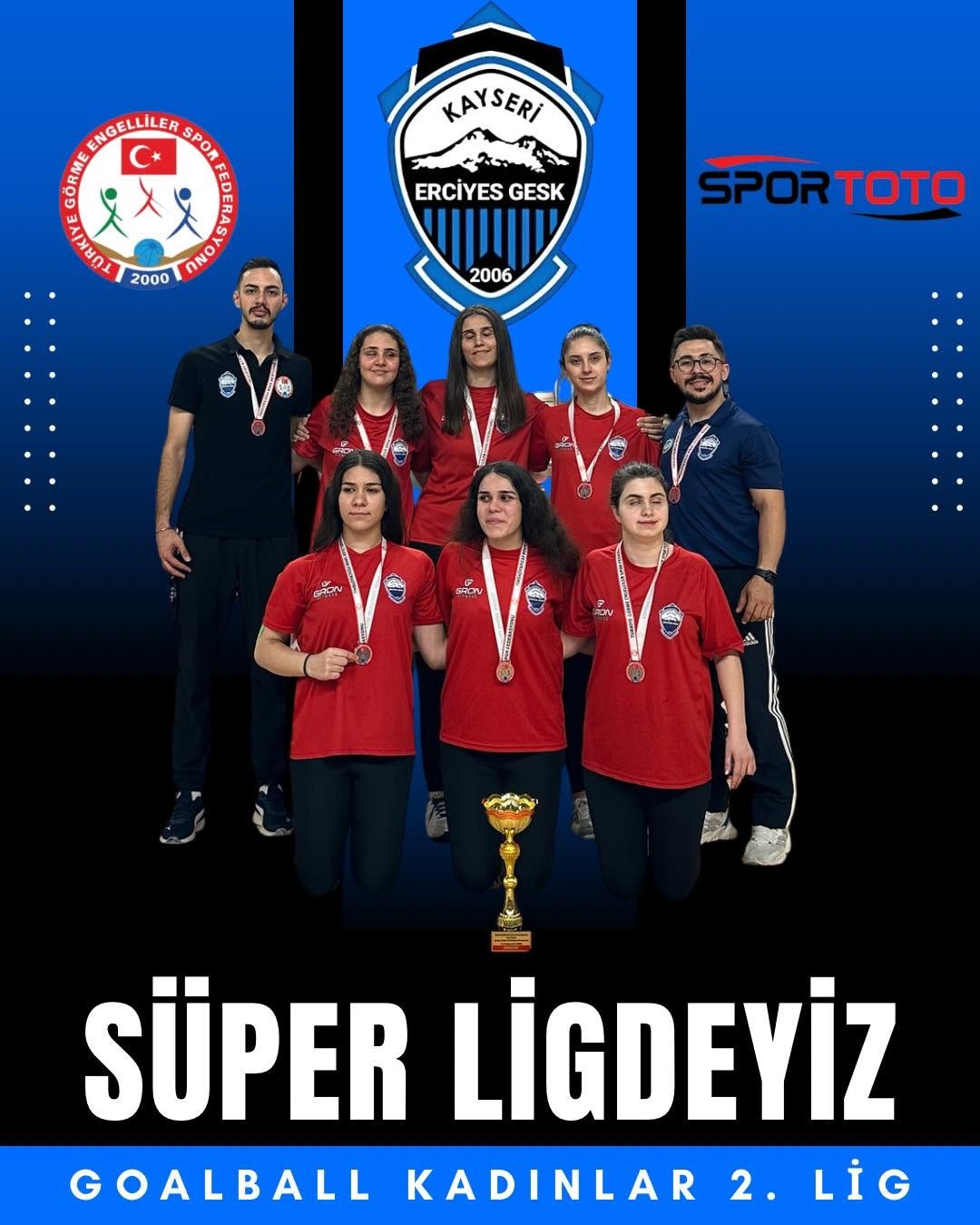 Kayseri Erciyes GESK, Kadınlar Goalball Süper Lig’ine yükseldi