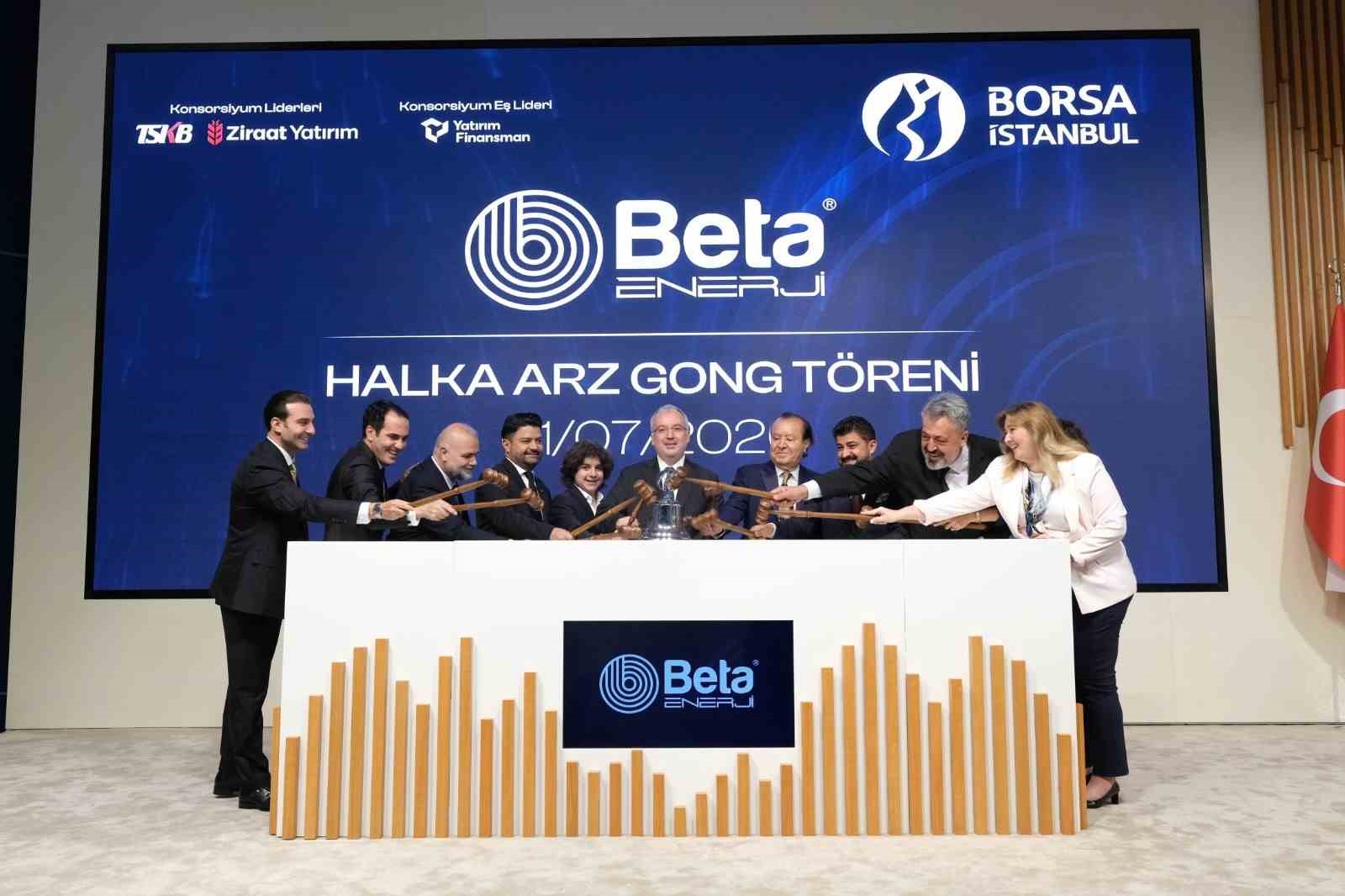 Borsa İstanbul’da gong Beta Enerji için çaldı