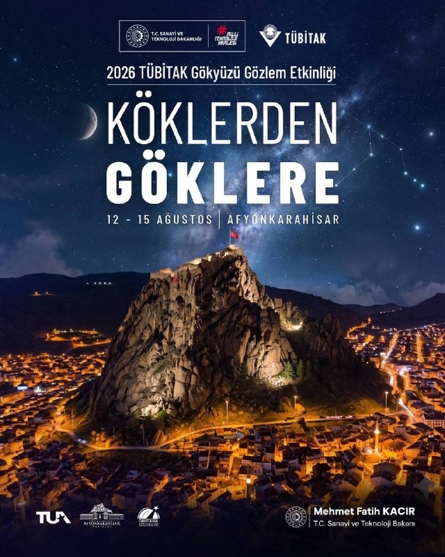 TÜBİTAK Gökyüzü Gözlem Etkinliği, 12-15 Ağustos’ta Afyonkarahisar’da gerçekleştirilecek