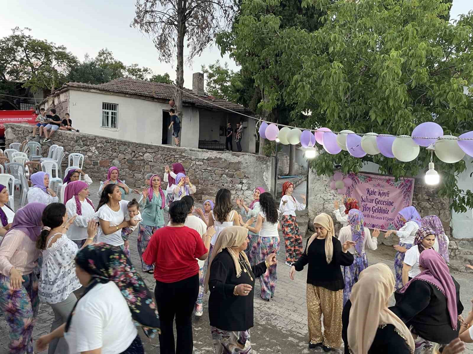 Kale Mahallesi’nde "Şalvar Gecesi" coşkusu