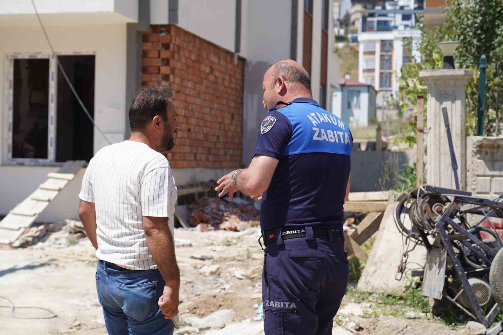 Atakum’da kurallara uymayan inşaat firmalarına uyarı