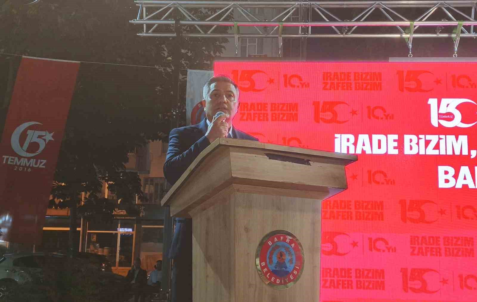Bafra’da 15 Temmuz programında birlik ve kardeşlik vurgusu