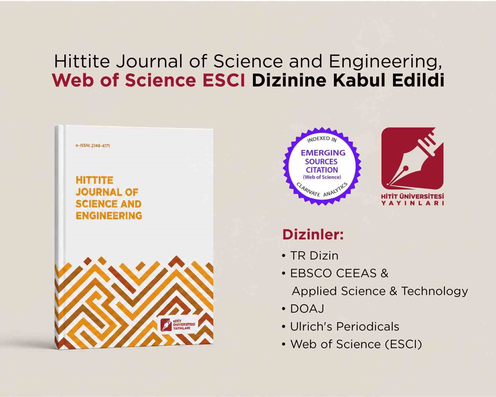 Hittite Journal of Science and Engineering, Web of Science ESCI dizinine kabul edildi
